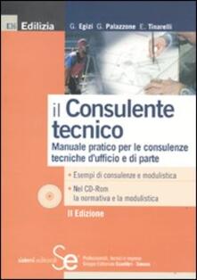 Il consulente tecnico. Manuale pratico per le consulenze tecniche dufficio e di parte. Con CD-ROM.pdf