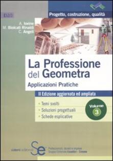 La professione del geometra. Vol. 3: Applicazioni pratiche..pdf