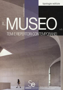 Il museo. Temi e repertori contemporanei.pdf