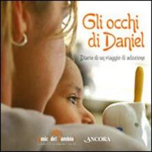 Gli occhi di Daniel. Diario di un viaggio di adozione.pdf