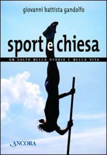 Sport e chiesa. Un salto nella storia e nella vita.pdf