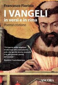 Image of I Vangeli in versi e in rima. Poema cristiano