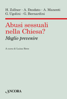 Abusi sessuali nella Chiesa? Meglio prevenire.pdf