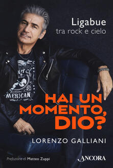 Hai un momento, Dio? Ligabue tra rock e cielo.pdf