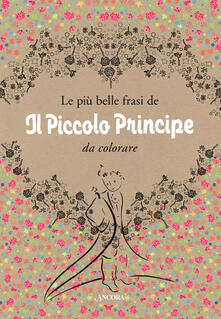 Le più belle frasi de «Il Piccolo Principe» da colorare.pdf