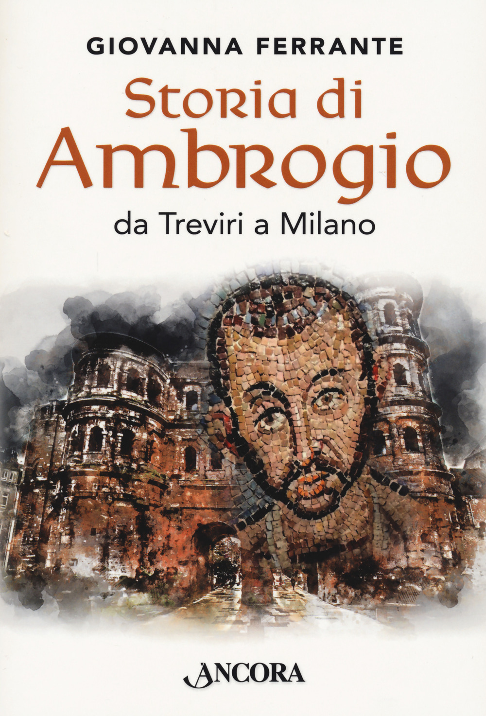 Image of Storia di Ambrogio da Treviri a Milano