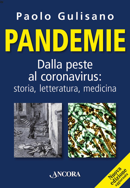 Pandemie Dalla Peste All Aviaria Storia Letteratura Medicina Nuova Ediz Gulisano Paolo Ebook Epub Con Light Drm Ibs