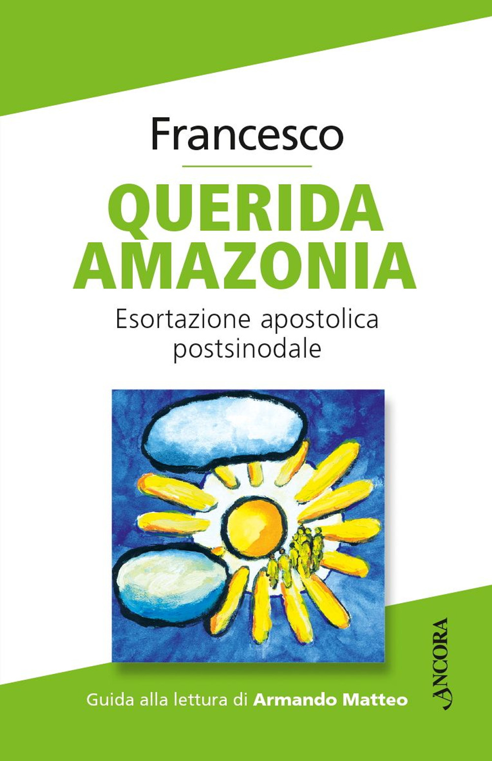 Image of Querida Amazonia. Lettera apostolica postsinodale