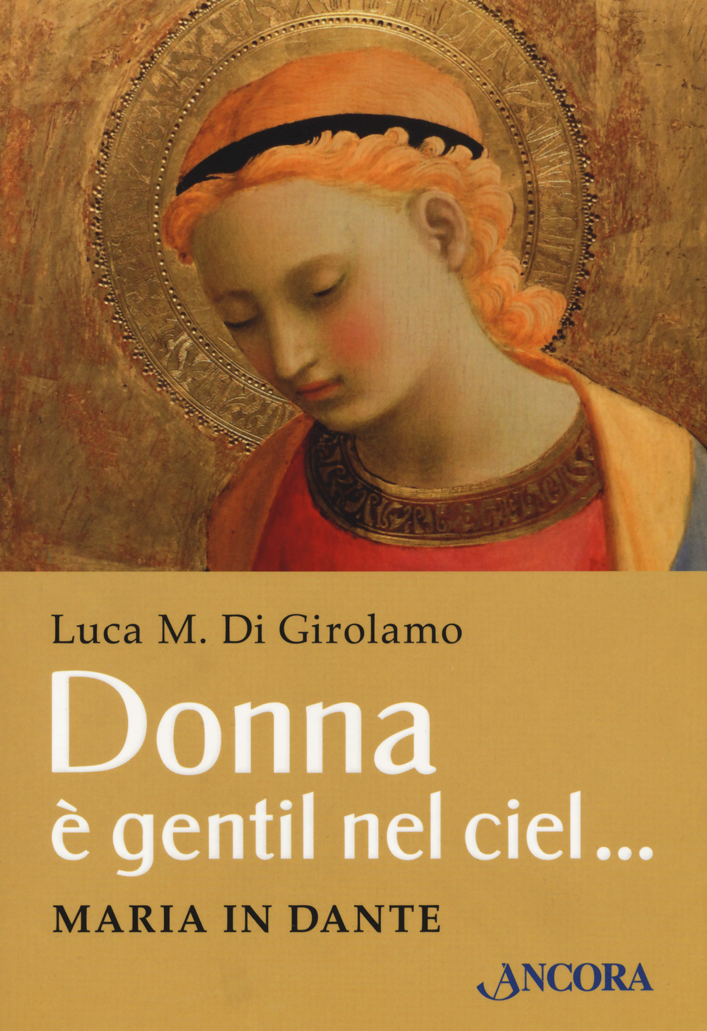 Image of Donna è gentil nel ciel... Maria in Dante