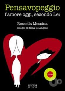 Pensavopeggio. Lamore oggi, secondo lei.pdf