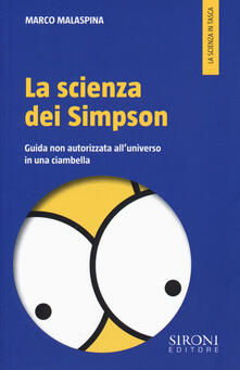 La scienza dei Simpson. Guida non autorizzata alluniverso in una ciambella.pdf