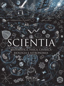 Scientia Matematica Fisica Chimica Biologia E Astronomia Pdf Epub Libri Scarica Avalonhigh Libri Antichi It