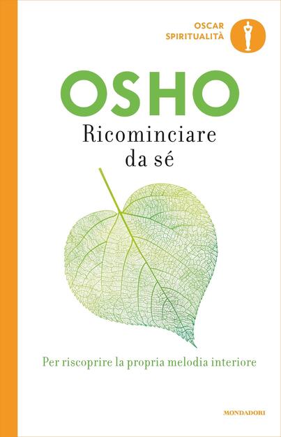 Ricominciare Da Se Osho Ebook Epub Con Drm Ibs