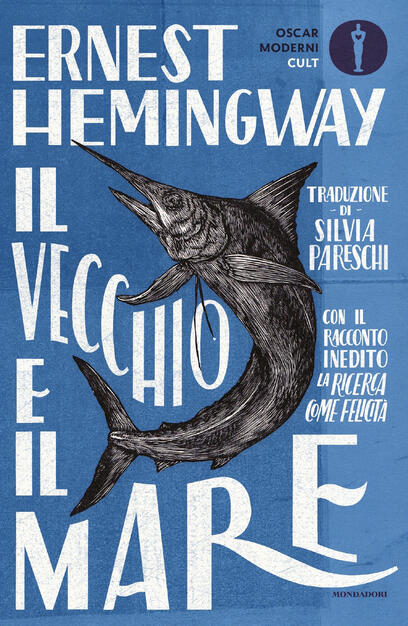 Il vecchio e il mare - Hemingway, Ernest - Ebook - EPUB con DRM | IBS