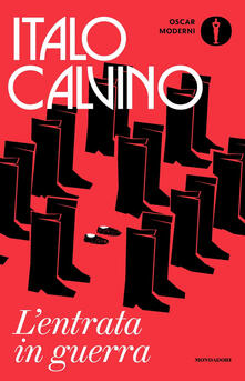 Italo Calvino - L'entrata in guerra (2002)