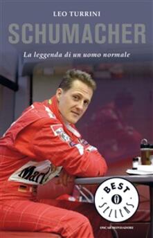 Schumacher La Leggenda Di Un Uomo Normale Turrini Leo Ebook Epub Con Drm Ibs
