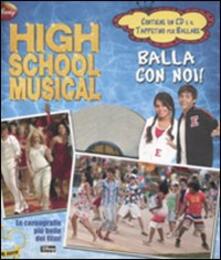 High School Musical. Balla con noi! Con CD Audio e gadget.pdf