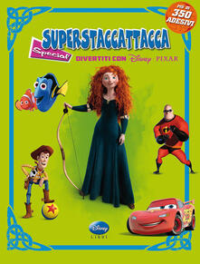 Divertiti con Disney Pixar. Superstaccattacca Special. Con adesivi.pdf