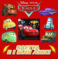 Saetta e i suoi amici. Cars. Motori ruggenti. Ediz. illustrata.pdf