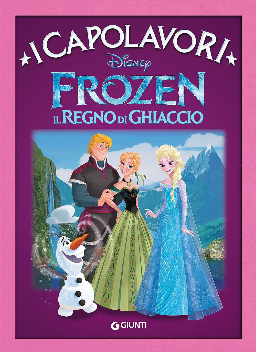 Frozen Il Regno Di Ghiaccio: Il Libro Dell'Amicizia Tra Sorelle