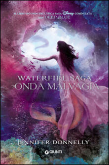 Onda malvagia. Waterfire saga. Vol. 2.pdf