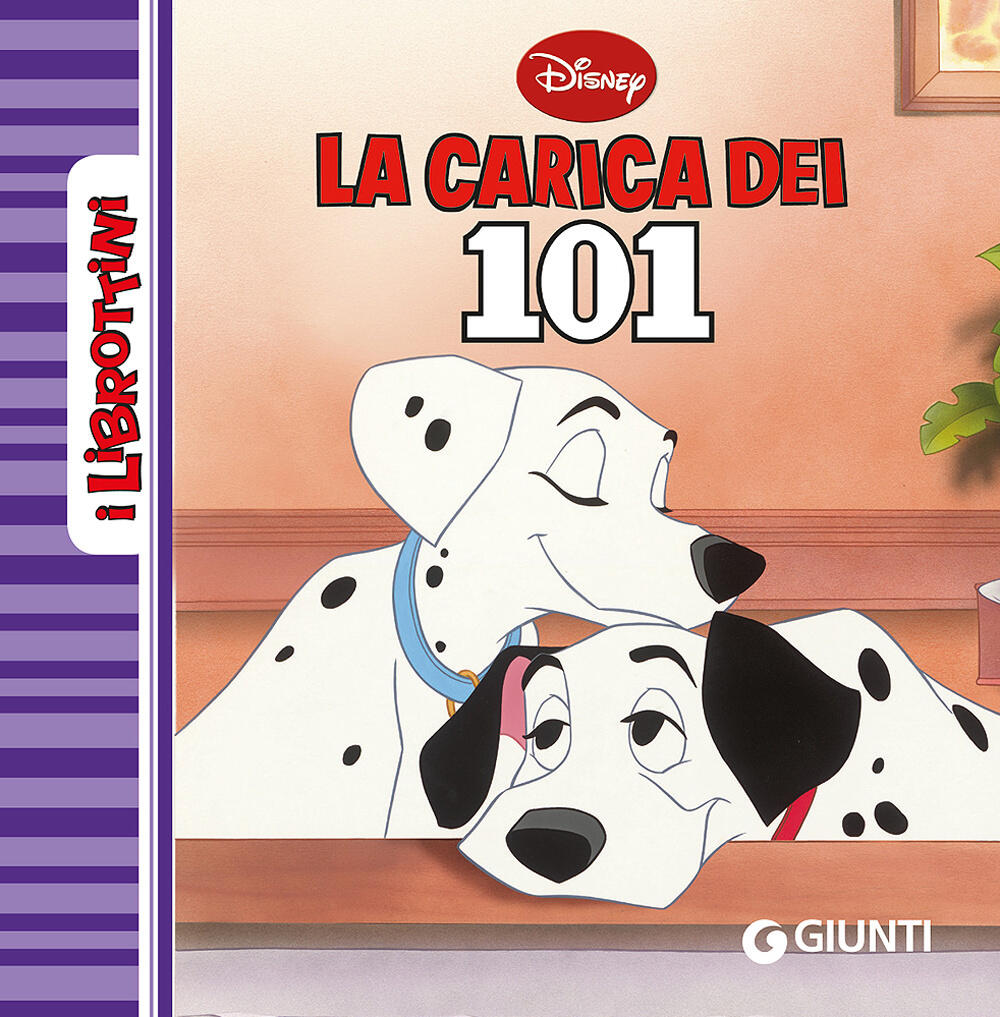 La carica dei 101. Ediz. illustrata Libro Disney Libri I librottini IBS La carica dei 101. Ediz. illustrata Libro Disney Libri I librottini IBS