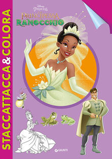 La Principessa e il ranocchio. Staccattacca e colora. Con adesivi. Ediz. illustrata.pdf
