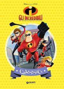Gli Incredibili. Ediz. illustrata.pdf