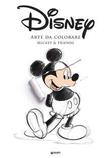Mickey & Friends. Arte da colorare. Art therapy.pdf