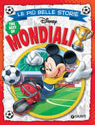 Libro Le più belle storie. Mondiali