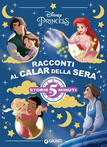 Racconti al calar della sera. Principesse.pdf