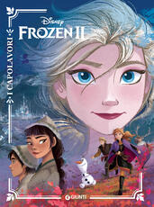 Libro Frozen II. I capolavori