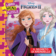 Libro Il segreto di Arendelle. Frozen 2. Libro mini puzzle