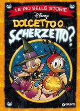 Libro Le più belle storie. Dolcetto o... scherzetto?