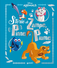 Libro Storie di zampe, pinne e piume. Disney animals. Ediz. a colori
