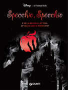 Libro Specchio, specchio. E se la regina cattiva avvelenasse il principe? A twisted tale. Ediz. illustrata Calonita Jen