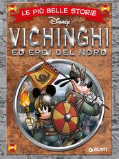 Libro Le più belle storie. Vichinghi ed eroi del Nord