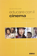 Libro Educare con il cinema Giovanni Mocchetti