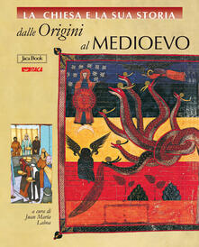 La Chiesa e la storia. Vol. 1: Dalle origini al Medioevo (volumi 1-5)..pdf