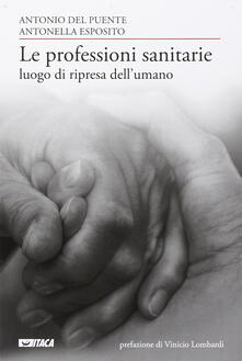 Le professioni sanitarie luogo di ripresa dellumano.pdf