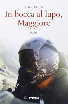 In bocca al lupo, maggiore.pdf