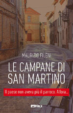 Libro Le campane di San Martino Maurizio Fileni