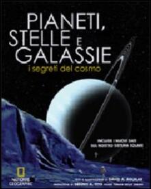 Pianeti, stelle e galassie. I segreti del cosmo. Ediz. illustrata.pdf