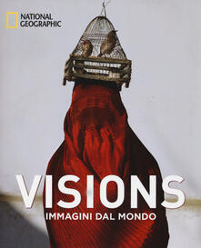 Visions. Immagini dal mondo. Ediz. illustrata.pdf