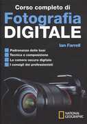 Libro Corso completo di fotografia digitale Ian Farrell