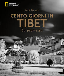 Cento giorni in Tibet. La promessa. Ediz. illustrata.pdf