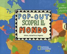 Pop-out scopri il mondo. Gioca, osserva e impara. Ediz. illustrata. Con poster.pdf