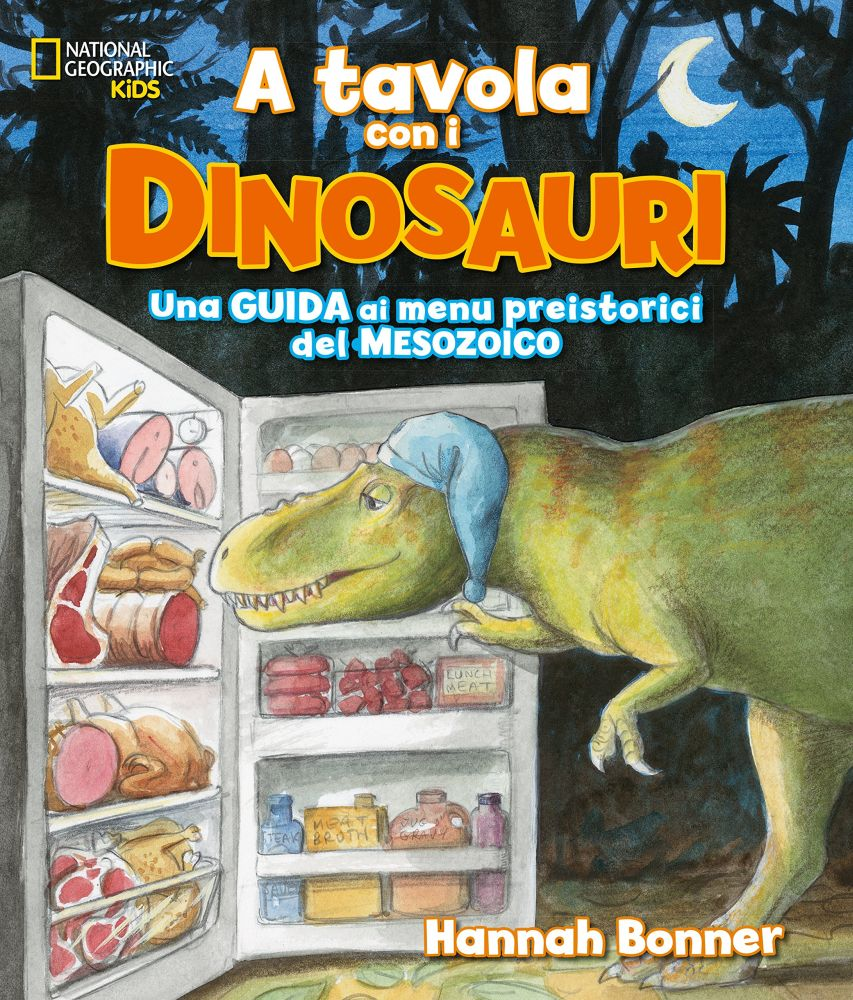 Image of A tavola con i dinosauri. Guida ai menu preistorici.. Ediz. a colori