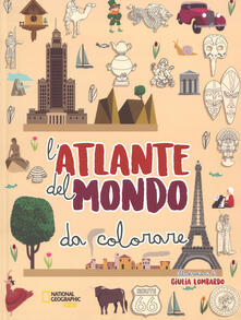 L atlante del mondo da colorare. Ediz. a colori.pdf