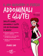 Libro Il mio quaderno di esercizi. Addominali e glutei France Carp